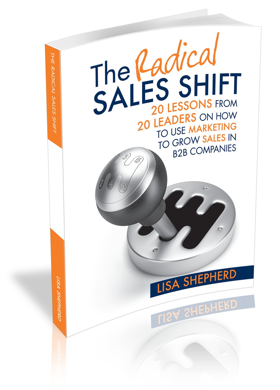 Is Your Company Ready for The Radical Sales Shift? 